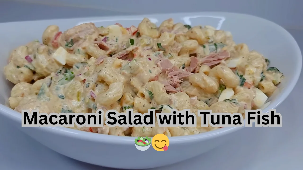 Macaroni Salad with Tuna Fish