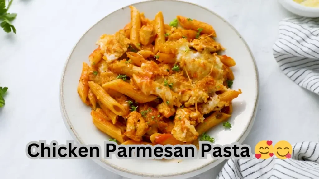 Chicken Parmesan Pasta