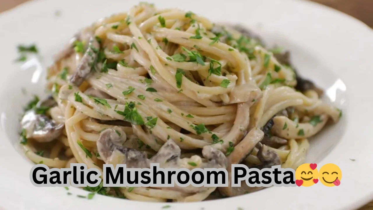 Garlic Mushroom Pasta