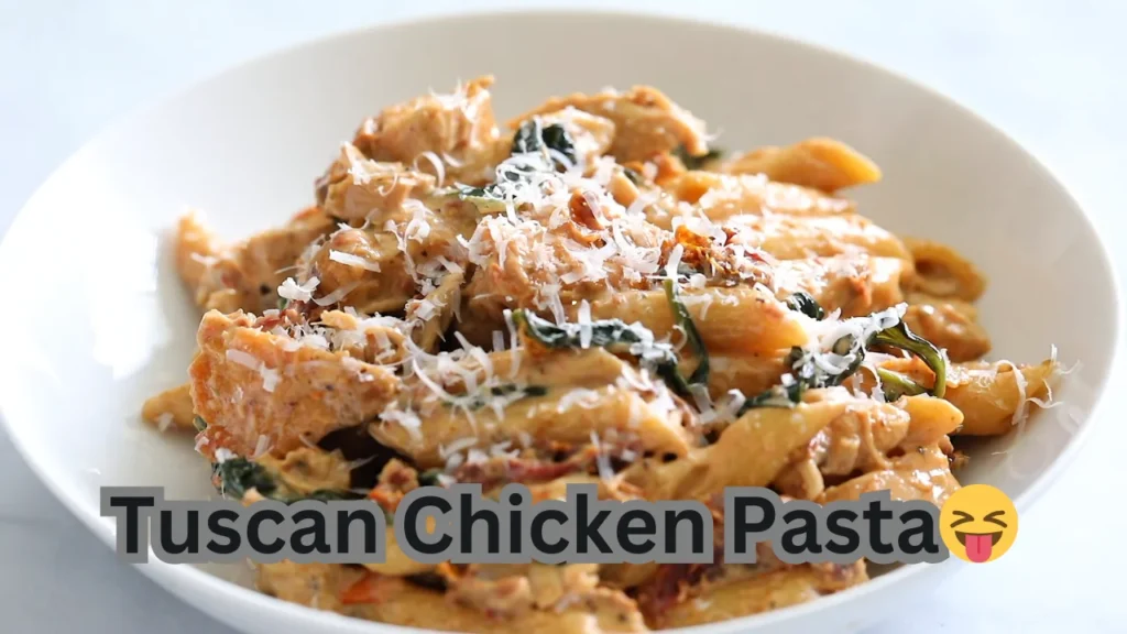 Tuscan chicken pasta